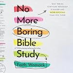 Cover of No More Boring Bible Study