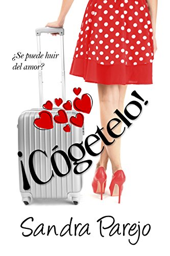 ¡Cógetelo! ¡Cógetelo!