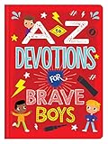 A to Z Devotions for Brave Boys