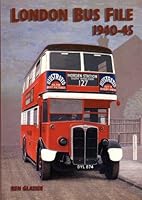 London Bus File 1940-1945 185414216X Book Cover