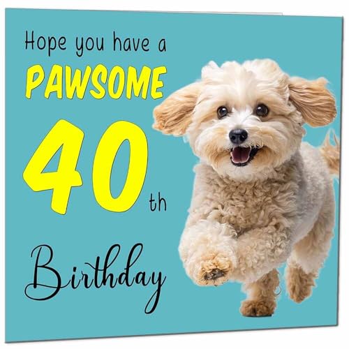 40th Birthday Card for Men Women Dog Pawsome Birthday Card for 40 Year old Woman Friend Sister Mum Aunty Daughter forty, fortieth cousin Niece