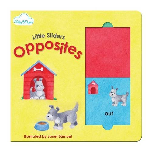 Opposites 2 (Little Sliders Sliding Panel Board Book) Samuel,