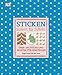 Produktbild Sticken Schritt für Schritt: Über 200 Stiche und Muster für Einsteiger