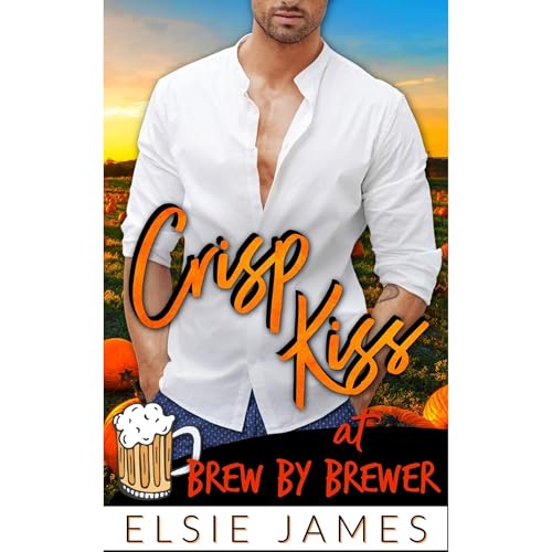 Crisp Kiss Audiolibro Por Elsie James arte de portada