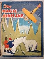 The Magic Airplane. A Fairy Tale B001CZI5I6 Book Cover