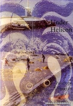 Hardcover Under Helicon: Journeys in the Mediterranean Book