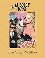 Viva la dolce vita (Ilustración)