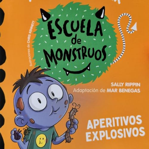 ESCUELA DE MONSTRUOS "Aperitivos explosivos" CUENTOS Y DIBUJOS INFANTILES PARA NIÑOS EN ESPAÑOL - CUENTACUENTOS Óscar Aguilera