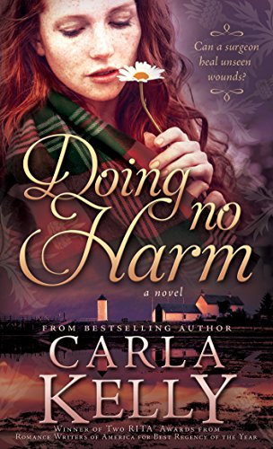 Doing No Harm (Carla Kelly's Regency Romances Series)