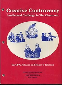 Paperback Creative Controversy: Intellectual Challenge in the Classroom Book