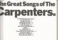 The Great Songs of The Carpenters (Piano Vocal Guitar) 0711906386 Book Cover