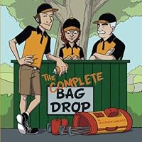 The Complete Bag Drop 1514150514 Book Cover