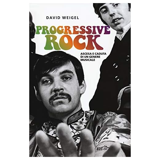 Progressive rock. Ascesa e caduta di un genere musicale