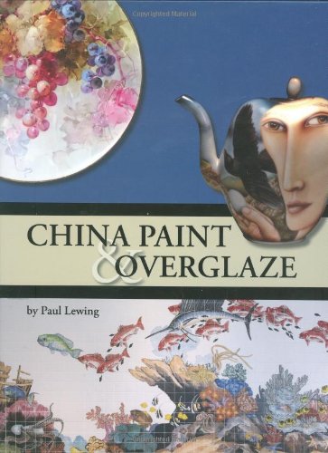 China Paint and Overglaze