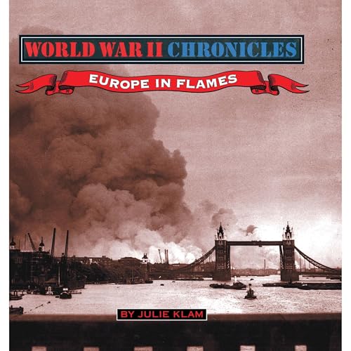 World War II Chronicles, Europe in Flames by Julie Klam episode artwork