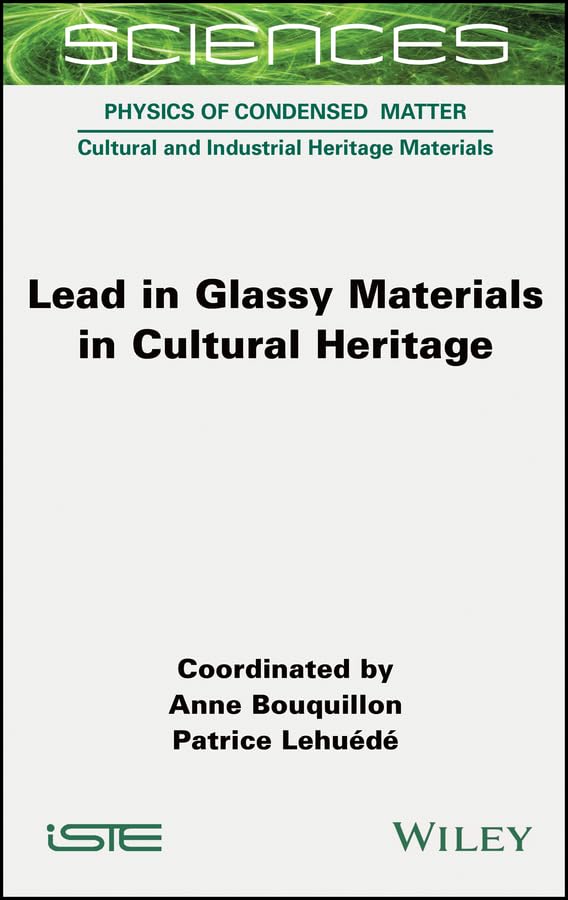 Lead in Glassy Materials in Cultural Heritage English Edition book on glass archaeometry