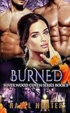 Burned (Book Nine of the Silver Wood Coven Series): A Paranormal Romance Novel