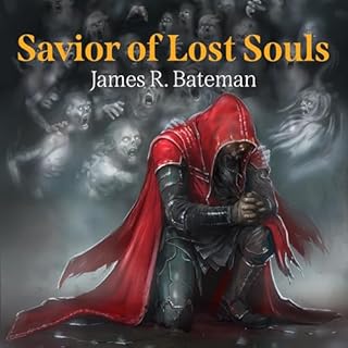 Savior of Lost Souls Audiolibro Por James R. Bateman arte de portada
