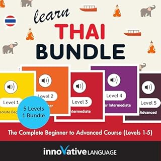 Learn Thai Bundle: The Complete Beginner to Advanced Course (Levels 1-5) cover art