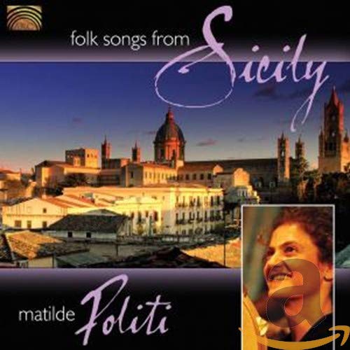 Folk Songs From Sicily [Audio CD] POLITI MATILDE