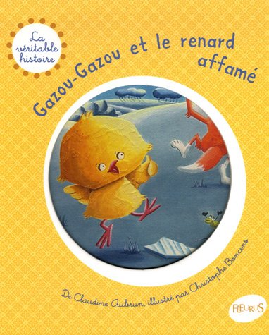 Gazou-Gazou et le renard affamé