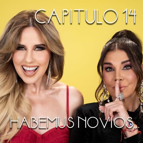 🌙 💅🏼 SOMOS LAS HIJAS DE LA NOCHE | EP 14 "Habemus novios" 🌙 💅🏼 cover art