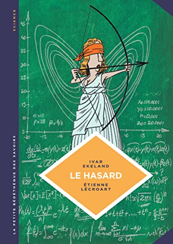 Télécharger La petite Bédéthèque des Savoirs - tome 6 - Le Hasard. Une approche mathématique. Livre PDF Gratuit
