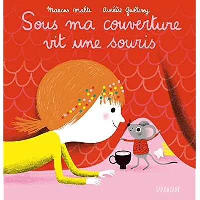sous ma couverture vit une souris