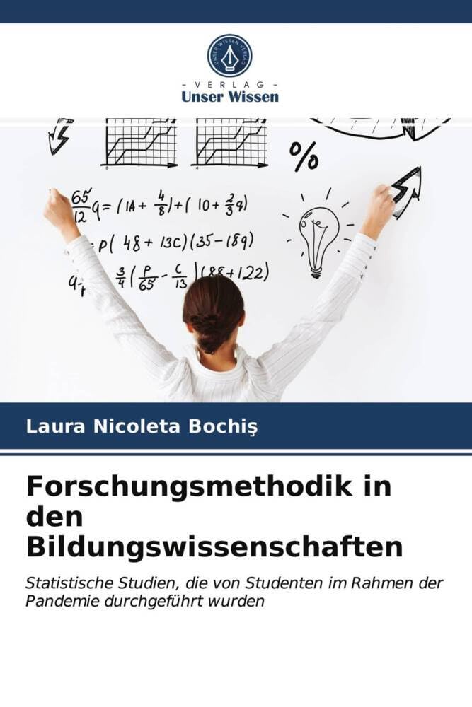 Forschungsmethodik in den Bildungswissenschaften: Statistische Studien, die von Studenten im Rahmen der Pandemie durchgeführt wurden