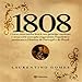 1808: Como Uma Rainha Louca, Um Príncipe Medroso E Uma Corte Corrupta Enganaram Napoleão E Mudaram A História De Portugal E Do Brasil - Laurentino Gomes