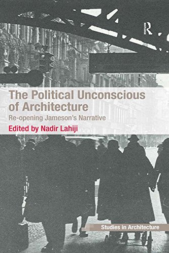 The Political Unconscious of Architecture : Manuel pour vos recherches en bibliothèque