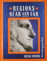 Regions Near and Far (The World Around Us) 0021460043 Book Cover