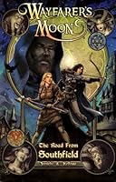 Wayfarer's Moon Volume 1 The Road From Southfield 0982793413 Book Cover