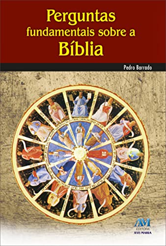 Perguntas fundamentais sobre a Bíblia