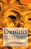 Origines: Manifeste de fitness d'un Ranger de l'armée...