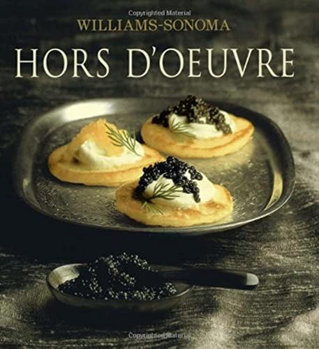 Hors D'Oeuvre: William Sonoma Collection