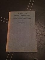 A Key to Short Exercises in Latin Prose Composition B0010QB32M Book Cover