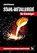 Produktbild Stahl-Metallurgie für Einsteiger: Komplizierte Zusammenhänge verständlich erklärt