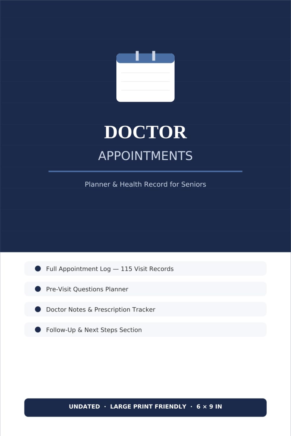 Doctor Appointments Planner for Seniors: Medical Visit Log with Doctor Notes, Prescriptions & Follow-Up Tracker
