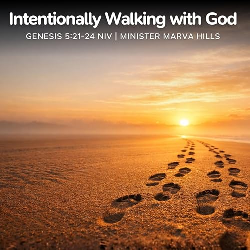 Intentionally Walking with God