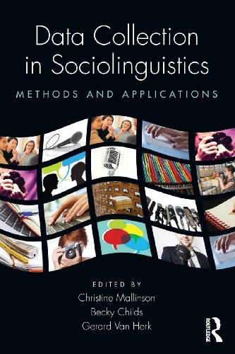 Data Collection in Sociolinguistics: Methods and Applications view 2