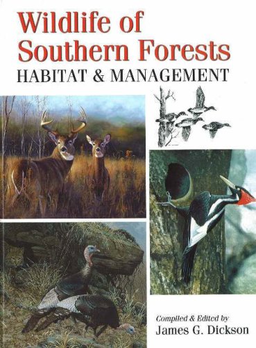 Wildlife of Southern Forests: Habitat & Management