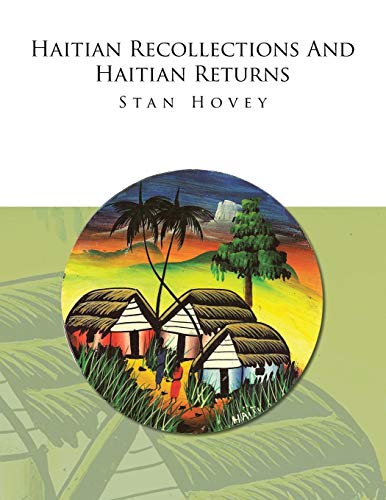 Haitian Recollections And Haitian Returns