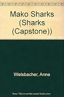 Mako Sharks (Animals & the Environment) 1560652721 Book Cover