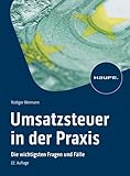  Umsatzsteuer in der Praxis: Die wichtigsten Fragen und Fälle (Haufe Fachbuch)