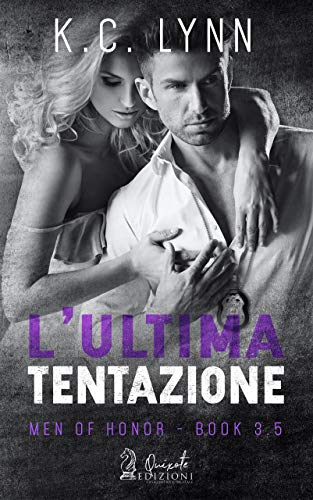 K. C. Lynn - Men of Honor 03.5 L'ultima Tentazione (2021)