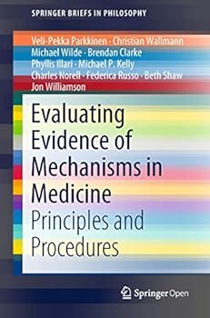Paperback Evaluating Evidence of Mechanisms in Medicine: Principles and Procedures Book