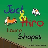 Jack and Hiro Learn Shapes 1983295078 Book Cover