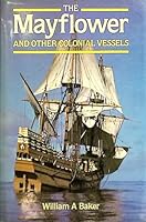 "Mayflower" and Other Colonial Vessels 0851772862 Book Cover