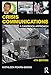 Crisis Communications: A Casebook Approach (Routledge Communication Series) (Volume 1)